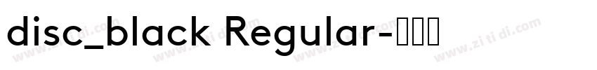 disc_black Regular字体转换